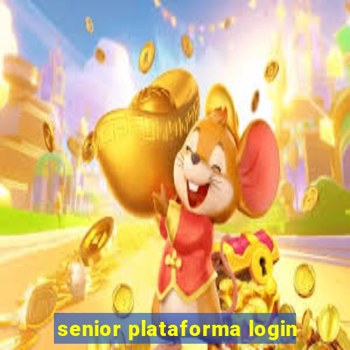 senior plataforma login